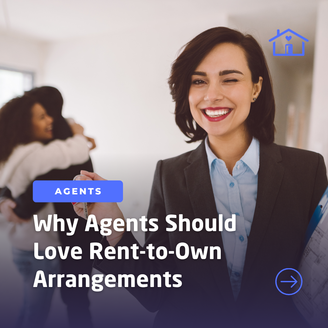 Why Agents Should Love Rent-to-Own