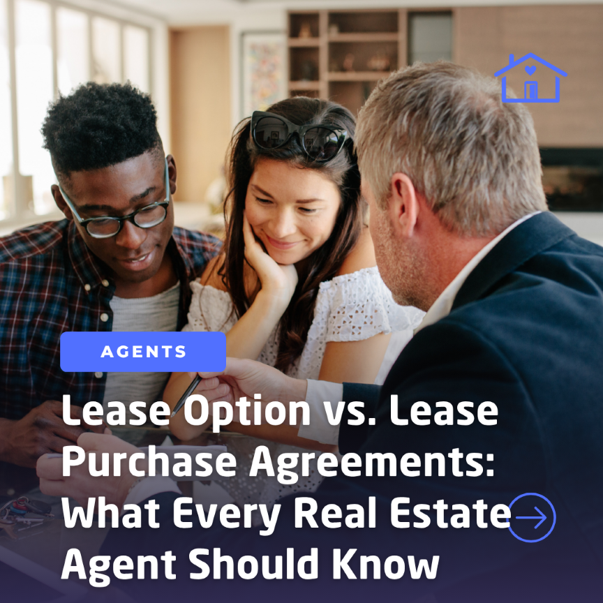 Lease Option vs. Lease Purchase Agreements: What Every Real Estate Agent Should Know